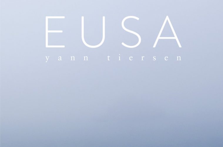 Yann Tiersen « Eusa »