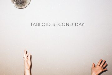 Tabloid « Second Day / Glad To Be Sad »